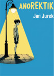 Anorektik - Jan Jurek