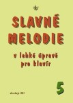 Slavné melodie lehké úpravě pro klavír