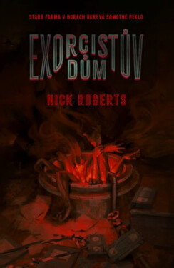 Exorcistův dům (poškozená) - Nick Roberts