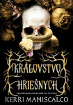 Kráľovstvo Hriešnych - Kerri Maniscalco