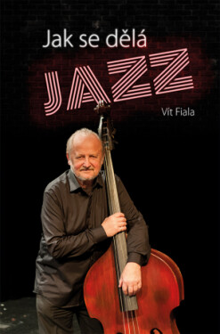 Jak se dělá jazz - Vít Fiala - e-kniha