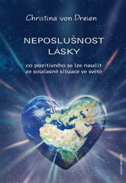 Neposlušnost lásky Christina von Dreien