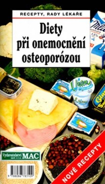 Diety při onemocnění osteoporózou - Jan J. Štěpán