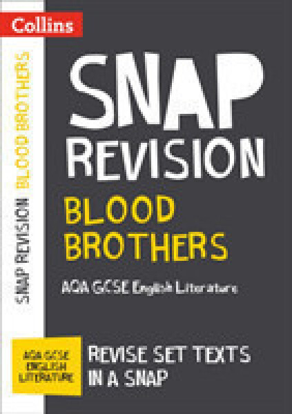 Blood Brothers: AQA GCSE 9-1 English Literature Text Guide - Collins GCSE