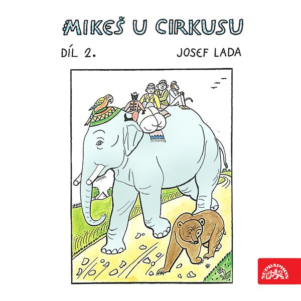 Mikeš u cirkusu Díl 2. - Josef Lada - audiokniha