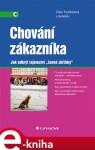 Chování zákazníka. Jak odkrýt tajemství &quot;černé skříňky&quot; - Jitka Vysekalová e-kniha