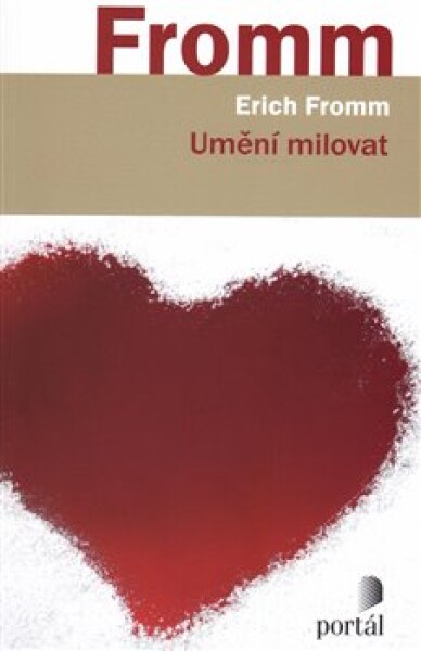 Umění milovat Erich Fromm