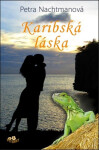 Karibská láska Petra Nachtmanová