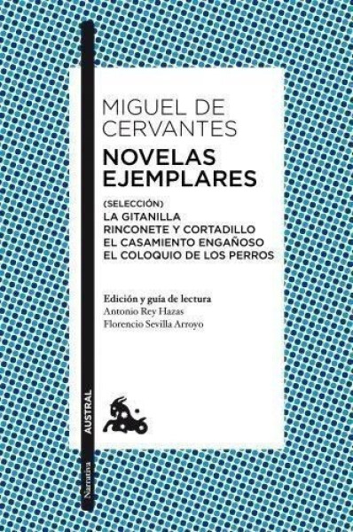 Novelas ejemplares (Selección) - Miguel de Cervantes Saavedra