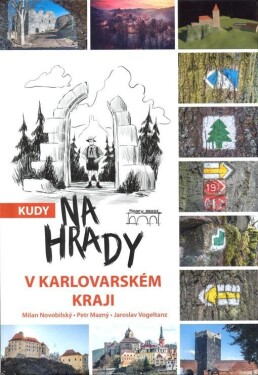 Kudy na hrady Karlovarském kraji