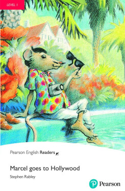 Marcel Goes to Hollywood Book with Digital Version and audio Level 1