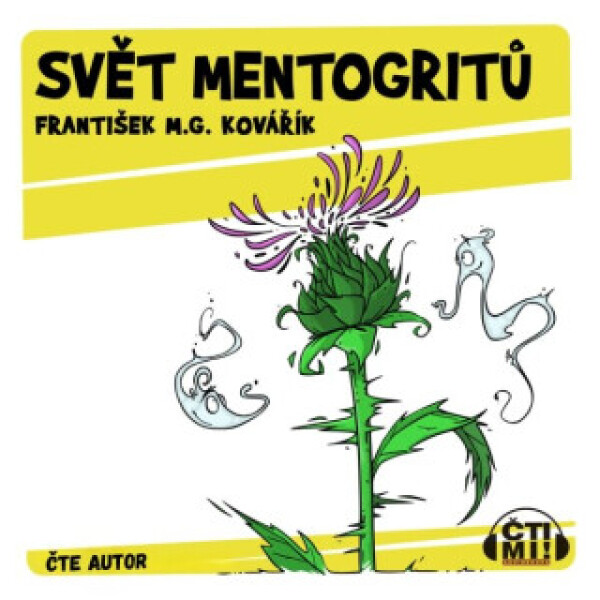 Svět mentogritů - František M.G. Kovářík - audiokniha