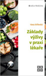Základy výživy v praxi lékaře - Hana Střítecká