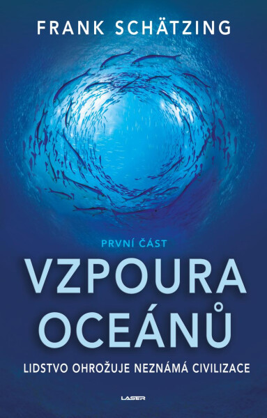 Vzpoura oceánů (1. část) - Frank Schätzing