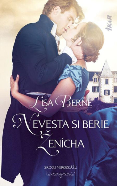 Nevesta si berie ženícha - Lisa Berne