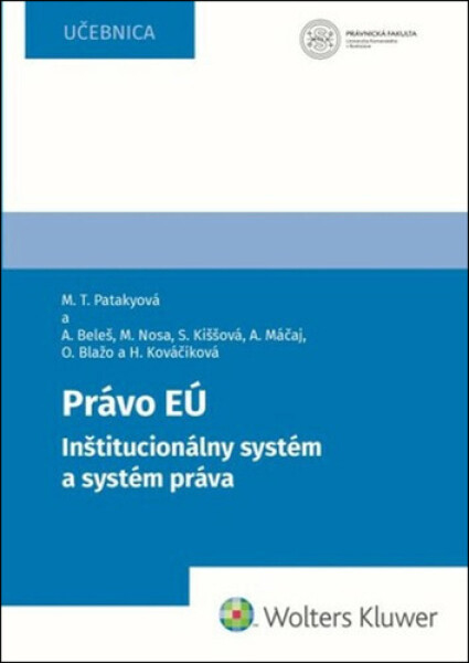 Právo EÚ - Mária T. Patakyová; Andrej Beleš; Ondrej Blažo; Hana Kováčiková