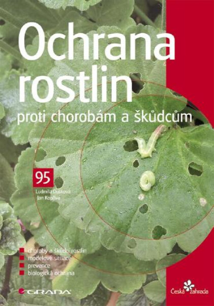 Ochrana rostlin proti chorobám a škůdcům - Ludmila Dušková, Jan Kopřiva