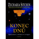 Konec dnů Armagedon proroctví návratu Zecharia Sitchin