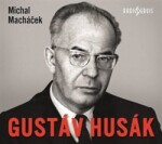 Gustáv Husák Michal Macháček