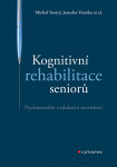 Kognitivní rehabilitace seniorů - Jaroslav Veteška