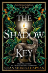 The Shadow Key - Susan Stokes-Chapman