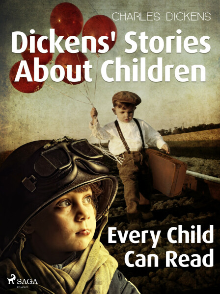Dickens' Stories About Children - Charles Dickens
