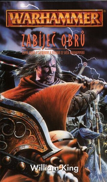 Warhammer - Zabíječ obrů, 1. vydání - William King