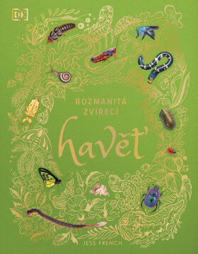 Rozmanitá zvířecí havěť - Jess French