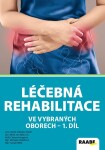 Léčebná rehabilitace ve vybraných oborech díl