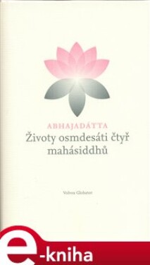 Životy osmdesáti čtyř mahásiddhů - Abhajadátta Šhri