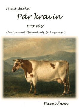 Pár kravin pro vás - Pavel Šach - e-kniha