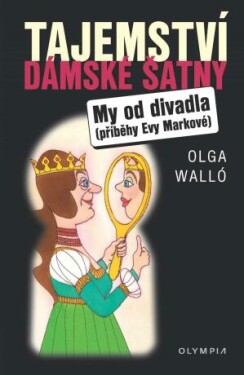 Tajemství dámské šatny - Olga Walló - e-kniha