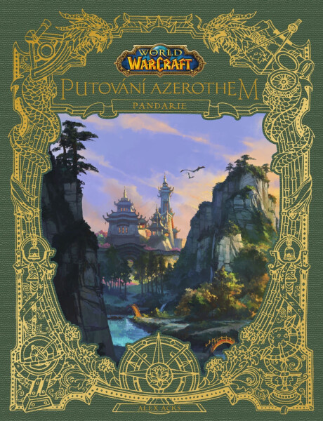 World of Warcraft: Putování Azerothem 4 - Pandarie - Alex Acks
