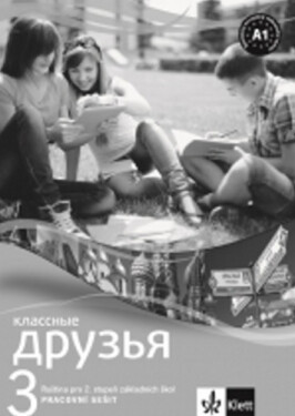 Klassnyje Druzja Pracovní sešit