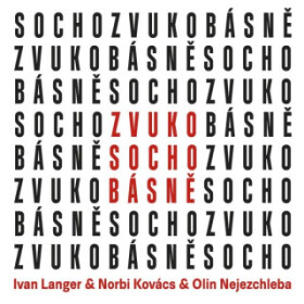 ZvukoSochobásně - Ivan Langer, Norbi Kovács, Jaroslav "Olin" Nejezchleba - audiokniha