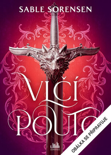 Vlčí pouto - Sable Sorensen