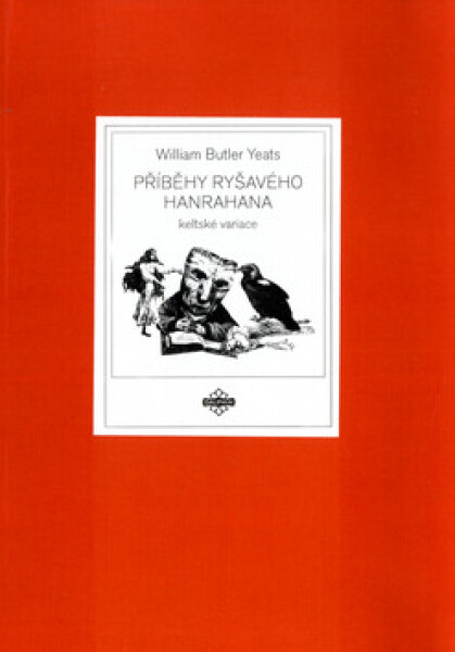 Příběhy ryšavého Hanrahana (poškozená) - William Butler Yeats, Ad Usum Delphini