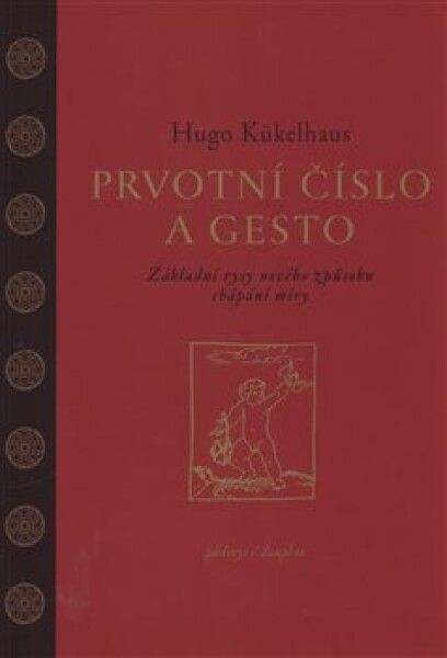 Prvotní číslo gesto Hugo Kükelhaus