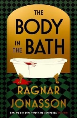 Body in the Bath - Ragnar Jonasson