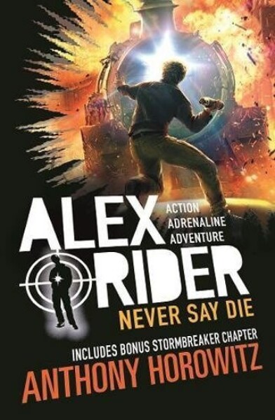 Never Say Die - Anthony Horowitz