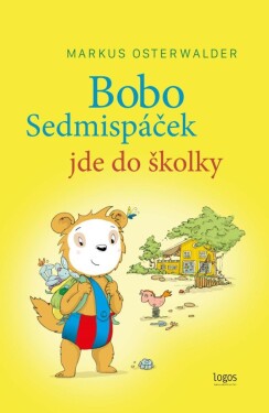 Bobo Sedmispáček jde do školky Markus Osterwalder