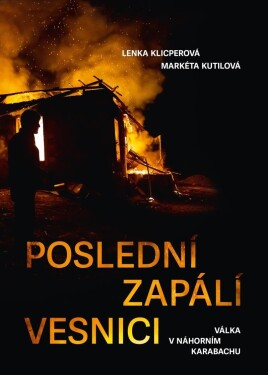 Poslední zapálí vesnici