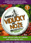Raději vidličky než nože