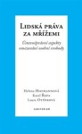 Lidská práva za mřížemi Helena Hofmannová