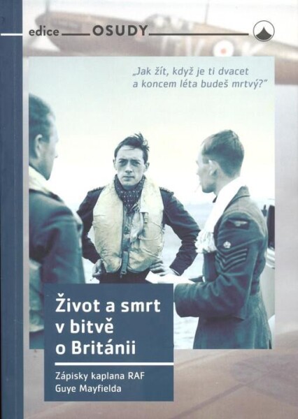 Život smrt bitvě Británii