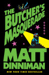 Butcher´s Masquerade - Matt Dinniman