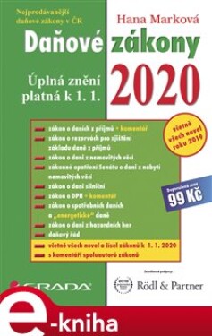 Daňové zákony 2020. úplná znění k 1. 1. 2020 - Hana Marková e-kniha
