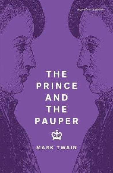 Prince and the Pauper - Mark Twain