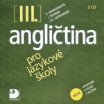 Angličtina pro jazykové školy III. - 2CD - Stella Nangonová