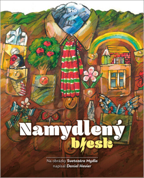 Namydlený blesk - Daniel Hevier